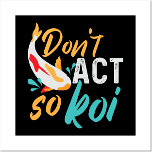 Koi Shy gift idea Posters and Art